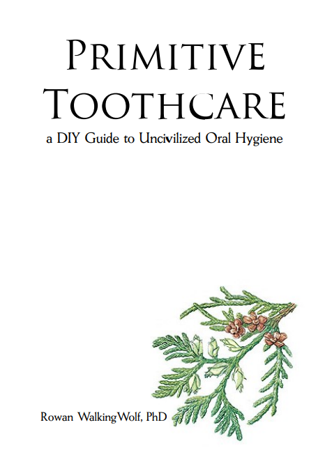 Primitive Toothcare