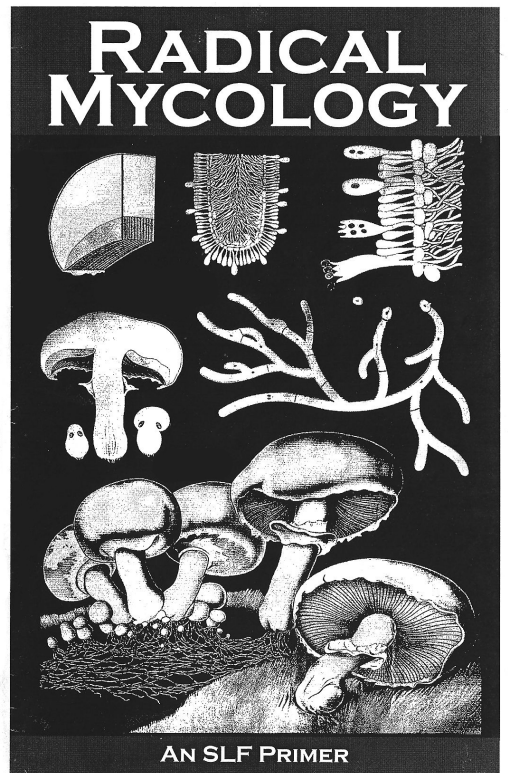 Radical Mycology